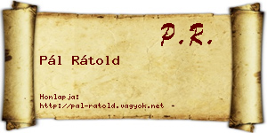 Pál Rátold névjegykártya
